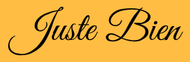 Juste Bien
